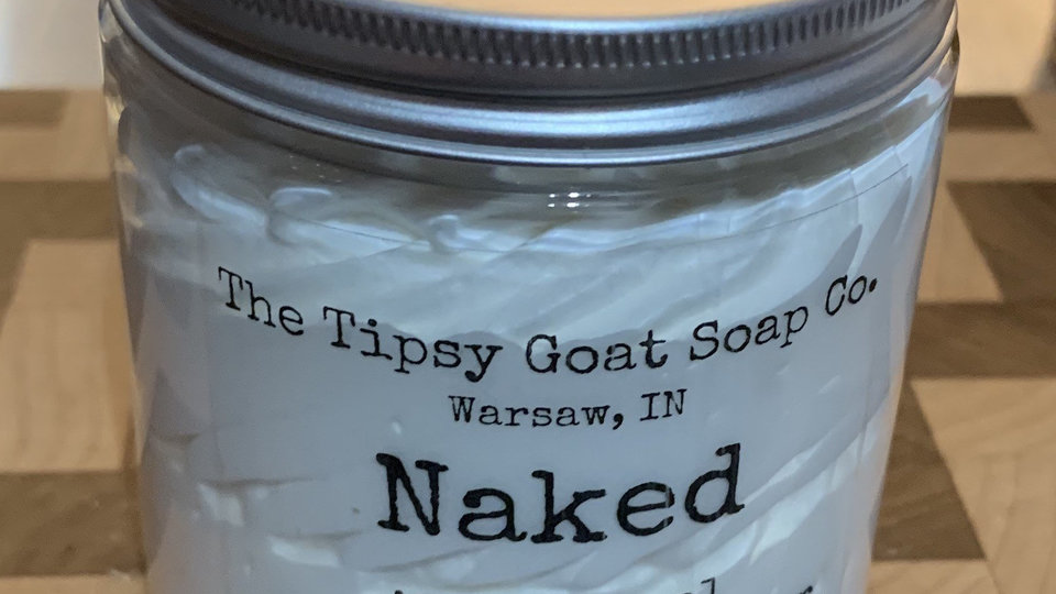 Naked (unscented) all natural Whipped Body Butter